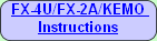 FX-4U/FX-2A/KEMO Instructions